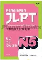 Persiapan JLPT N5 : Persiapan Ujian Sertifikasi Kemampuan Bahasa Jepang
